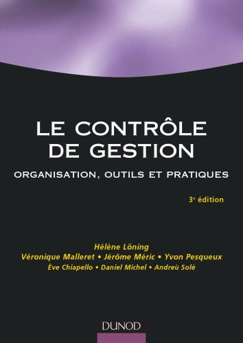 Le contrôle de gestion : Organisation et mise en oeuvre