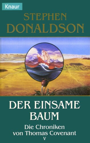 Der einsame Baum. Die Chroniken von Thomas Covenant 5