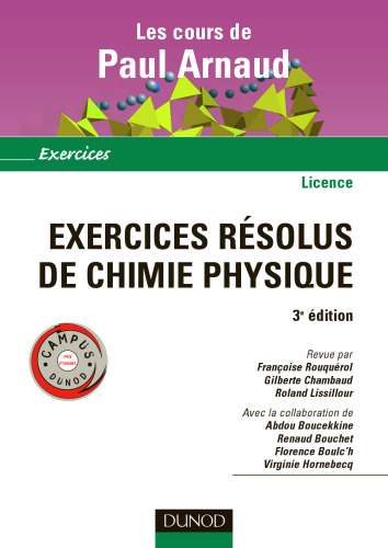 Les cours de Paul Arnaud - Exercices résolus de chimie physique