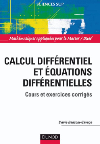 Calcul différentiel et équations différentielles : Cours et exercices corrigés