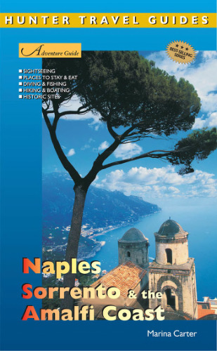 Adventure Guide Naples, Sorrento & the Amalfi Coast (Adventure Guides Series. Hunter Travel Guides)