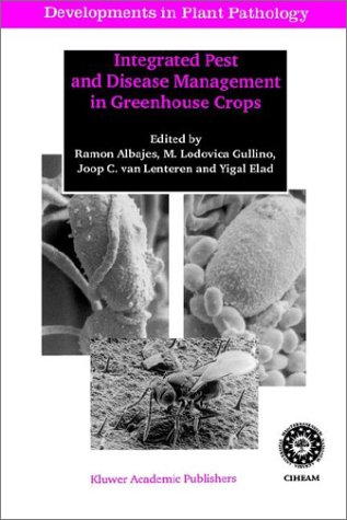 Integrated Pest and Disease Management in Greenhouse Crops