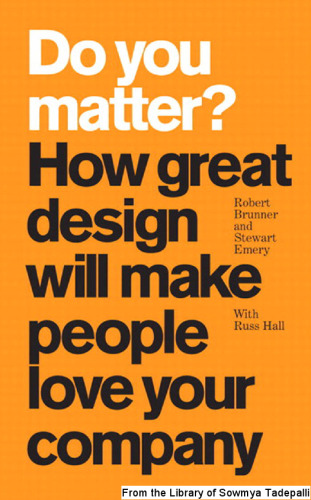 Do You Matter? How Great Design Will Make People Love Your Company