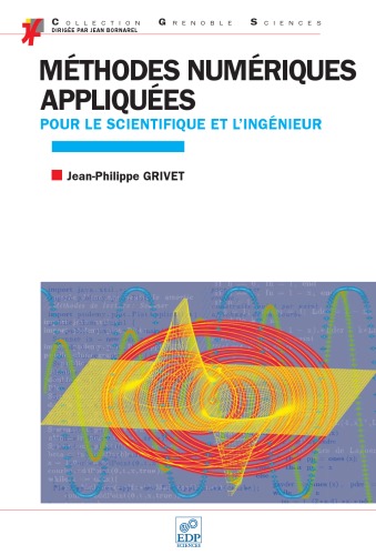 Méthodes numériques appliquées : Pour le scientifique et l'ingénieur