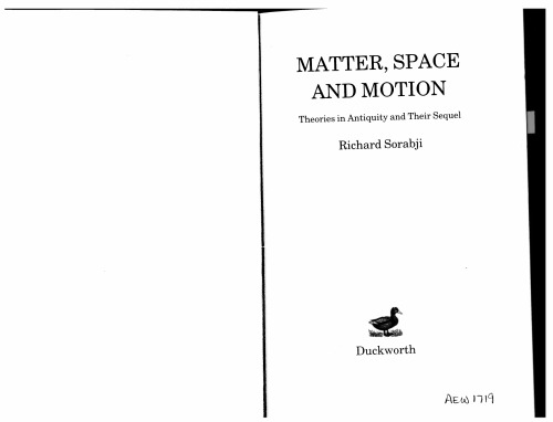 Matter, Space, and Motion: Theories in Antiquity and Their Sequel