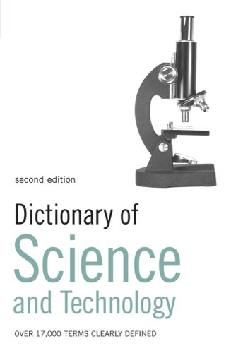 Dictionary of Science and Technology - 2nd Ed.