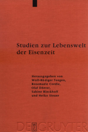 Studien zur Lebenswelt der Eisenzeit: Festschrift für Rosemarie Müller