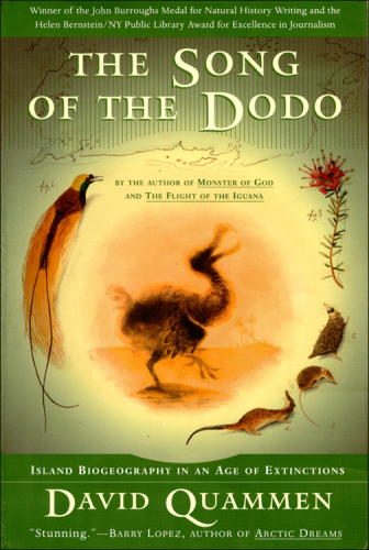The Song of the Dodo: Island Biogeography in an Age of Extinction