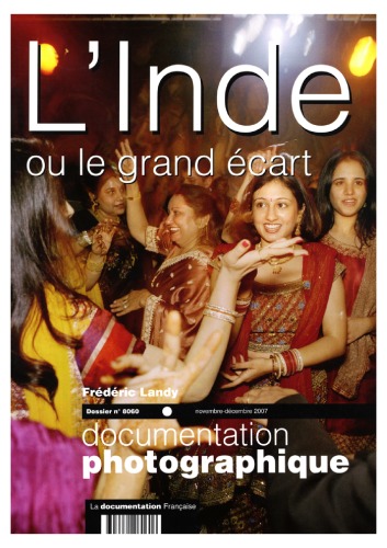 L'Inde ou le grand écart (dossier n.8060 novembre décembre 2007)