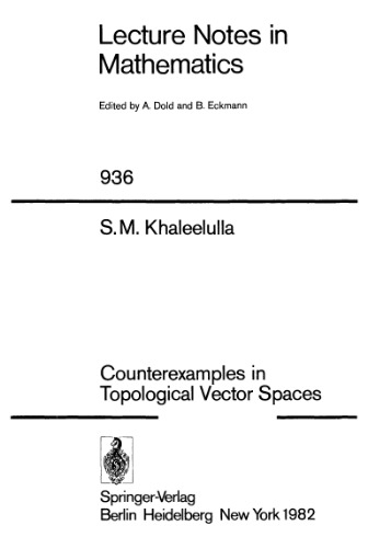 Counterexamples in Topological Vector Spaces