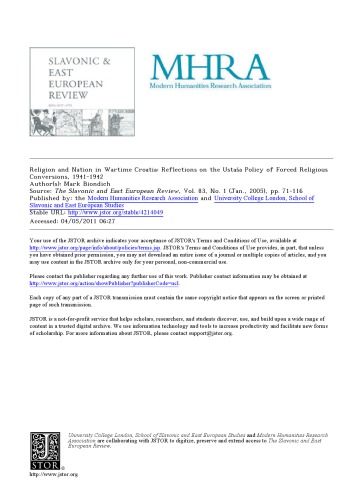 [Article] Religion and Nation in Wartime Croatia: Reflections on the Ustaša Policy of Forced Religious  Conversions, 1941-1942