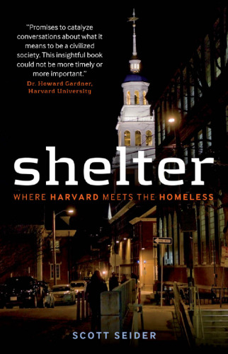 Shelter: Where Harvard Meets the Homeless