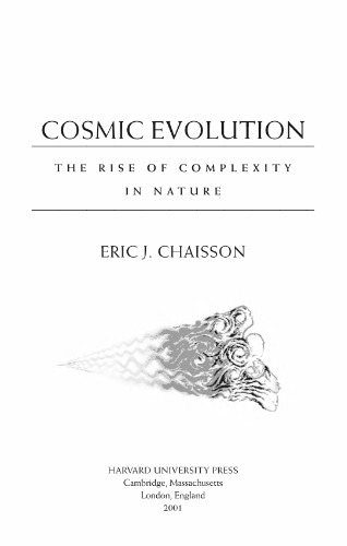 Cosmic Evolution: The Rise of Complexity in Nature (2000)(en)(288s)