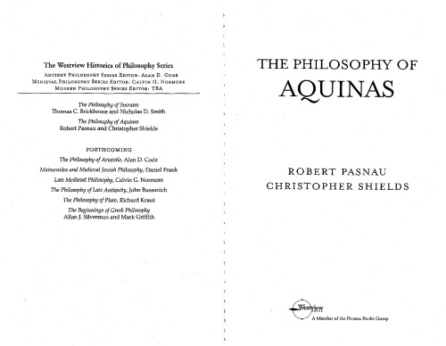 The Philosophy of Aquinas (The Westview Histories of Philosophy Series)