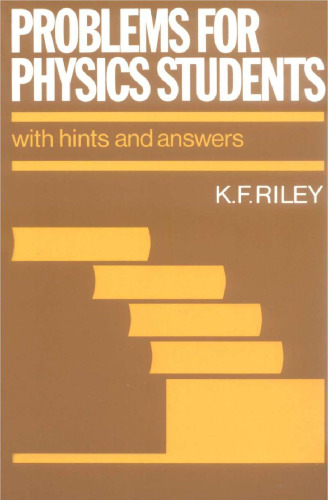 Problems for Physics Students: With Hints and Answers