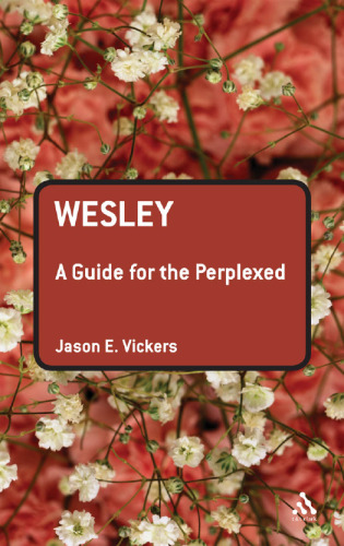 Wesley: A Guide for the Perplexed