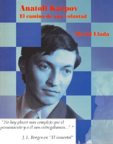Anatoli Karpov. El camino de una voluntad