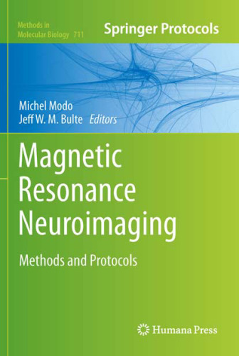 Magnetic Resonance Neuroimaging: Methods and Protocols