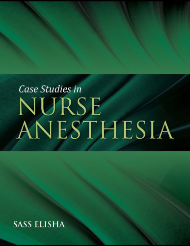 Case Studies in Nurse Anesthesia