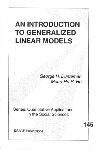An Introduction to Generalized Linear Models (Quantitative Applications in the Social Sciences)