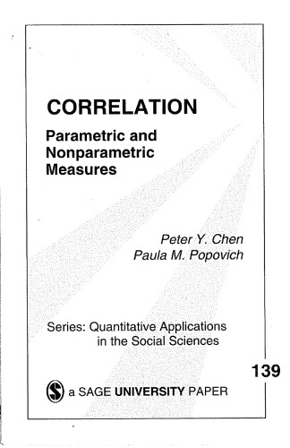 Correlation: Parametric and Nonparametric Measures (Quantitative Applications in the Social Sciences)