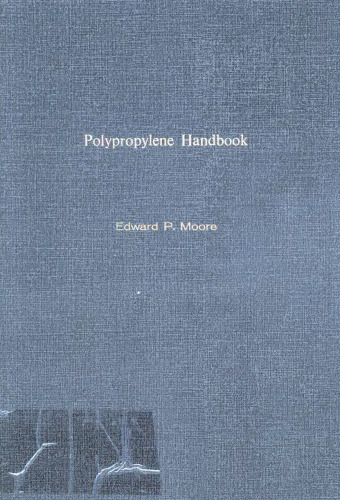 Polypropylene Handbook: Polymerization, Characterization, Properties, Processing, Applications