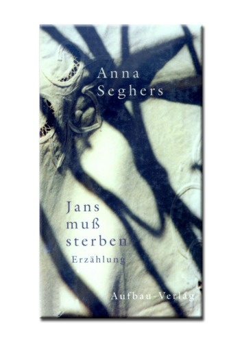 Jans muß sterben. Erzählung
