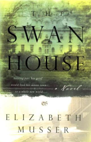 The Swan House (The Swan House Series #1)