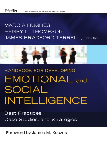 Handbook for Developing Emotional and Social Intelligence: Best Practices, Case Studies, and Strategies