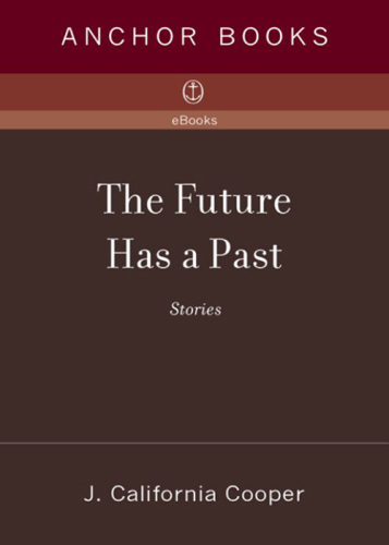 The Future Has a Past: Stories