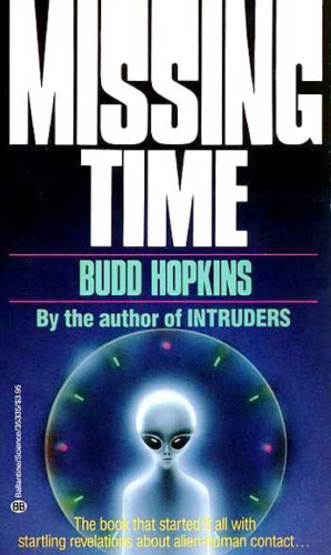 Missing Time:  A Documented Study of UFO Abductions