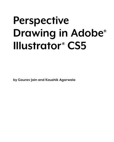 Perspective Drawing in Adobe® Illustrator® CS5