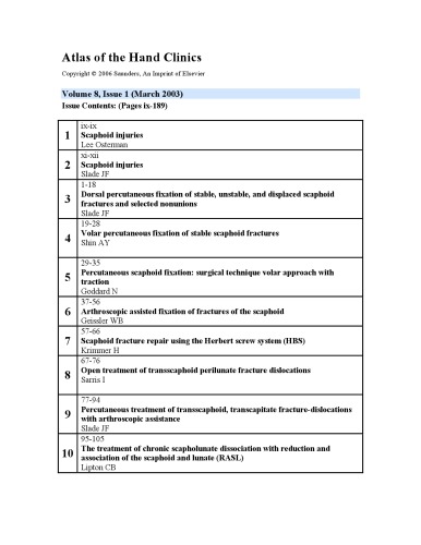 Scaphoid injuries, An Issue of Atlas of the Hand Clinics  (The Clinics: Orthopedics)