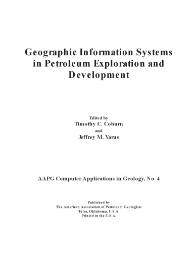 Geographic Information Systems in Petroleum Exploration and Development