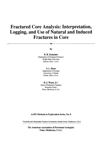 Fractured Core Analysis: Interpretation, Logging and Use of Natural and Induced Fractures in Cores