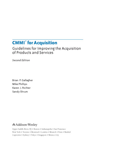 CMMI for Acquisition: Guidelines for Improving the Acquisition of Products and Services(SEI Series in Software Engineering)