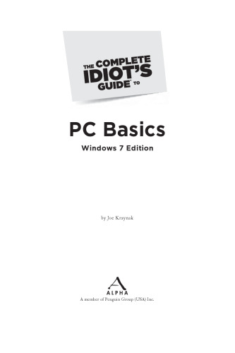 The Complete Idiot's Guide to PC Basics, Windows 7 Edition
