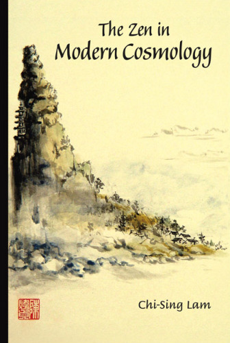 The Zen in Modern Cosmology (2008)(en)(248s)