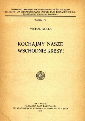 Kochajmy nacze Wschodnie Kresy.