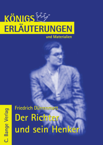 Der Richter Und Sein Henker. Erläuterungen Und Materialien
