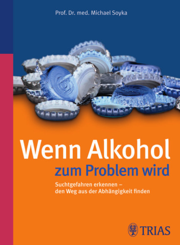 Wenn Alkohol Zum Problem Wird: Suchtgefahren Erkennen Den Weg Aus Der Abhängigkeit Finden