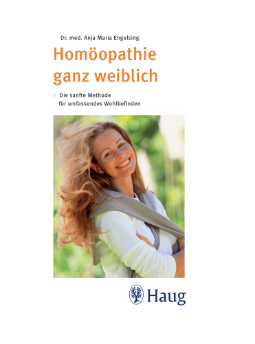 Homöopathie Ganz Weiblich: Die Sanfte Methode Für Umfassendes Wohlbefinden
