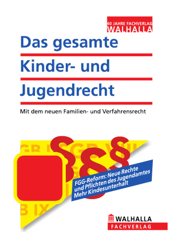 Das gesamte Kinder und Jugendrecht 