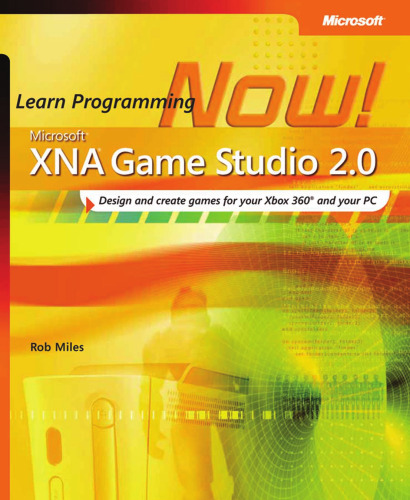 Microsoft XNA Game Studio 2.0 Learn Programming Now 