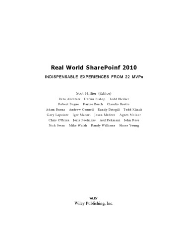 Real World SharePoint 2010: Indispensable Experiences From 22 MVPs