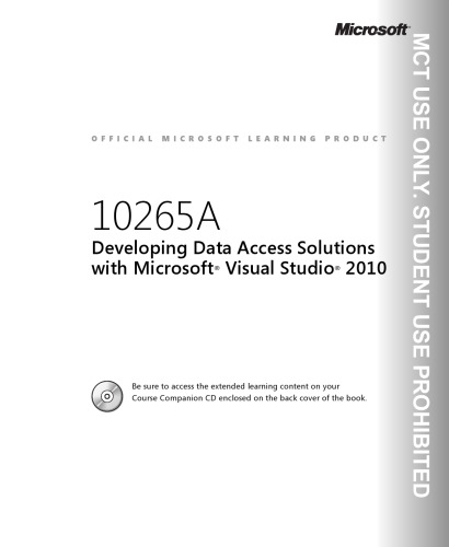 MOC 10265a DMOC Developing Data Access Solutions With Visual Studio 2010 Trainer WorkBook Vol1 Ebook
