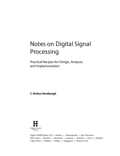 Notes on Digital Signal Processing: Practical Recipes for Design, Analysis, and Implementation