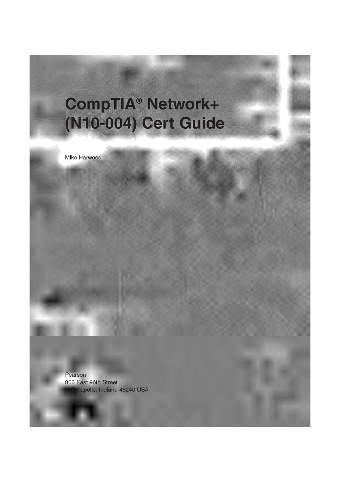 Comp TIA Network Plus Cert Guide