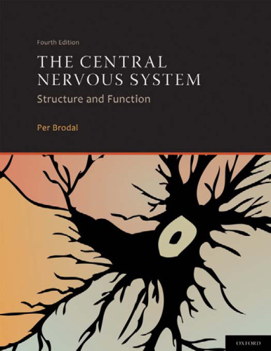 The Central Nervous System: Structure and Function