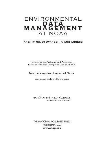 Environmental Data Management at NOAA: Archiving, Stewardship, and Access